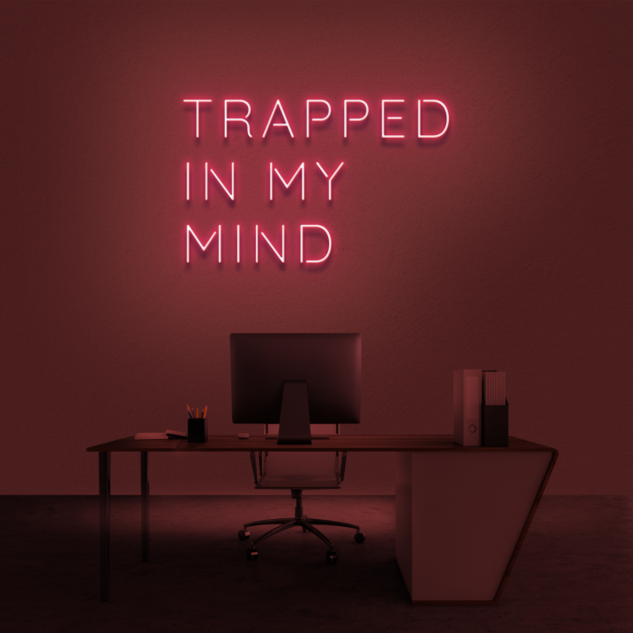 'Trapped In My Mind' Neon Sign