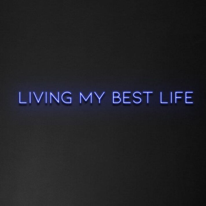 'Living My Best Life' Neon Sign