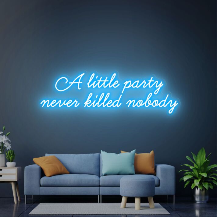 Enhance Your Celebration Vibes: A Little Party Never Killed Nobody Party Neon Sign for Wall Neon LED Art Deco - Perfect for Weddings, Bars, and Home Gatherings.