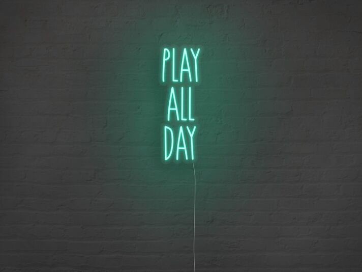 Play All Day Neon Sign