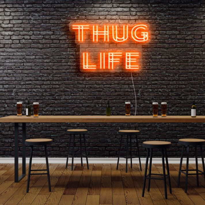 Thug Life Neon Sign