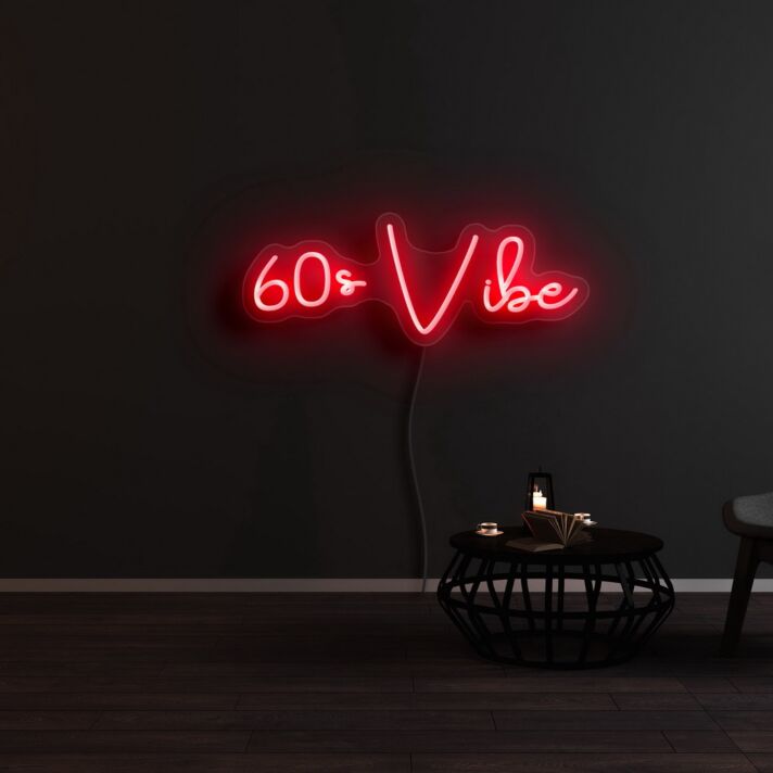 60s Vibe Neon Sign