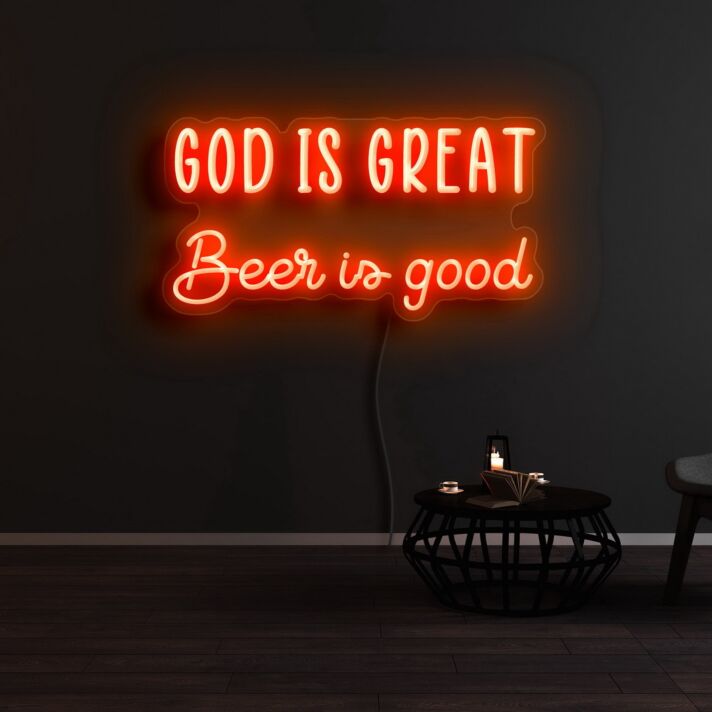 God Is Great Beer Is Good Neon Sign