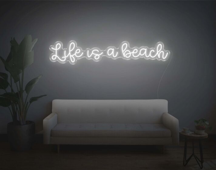 Life Is A Beach Neon Sign