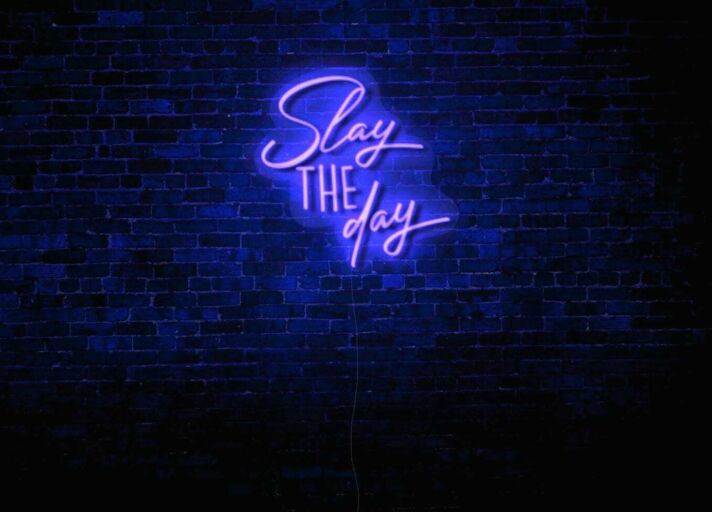 Slay the Day LED Neon Sign