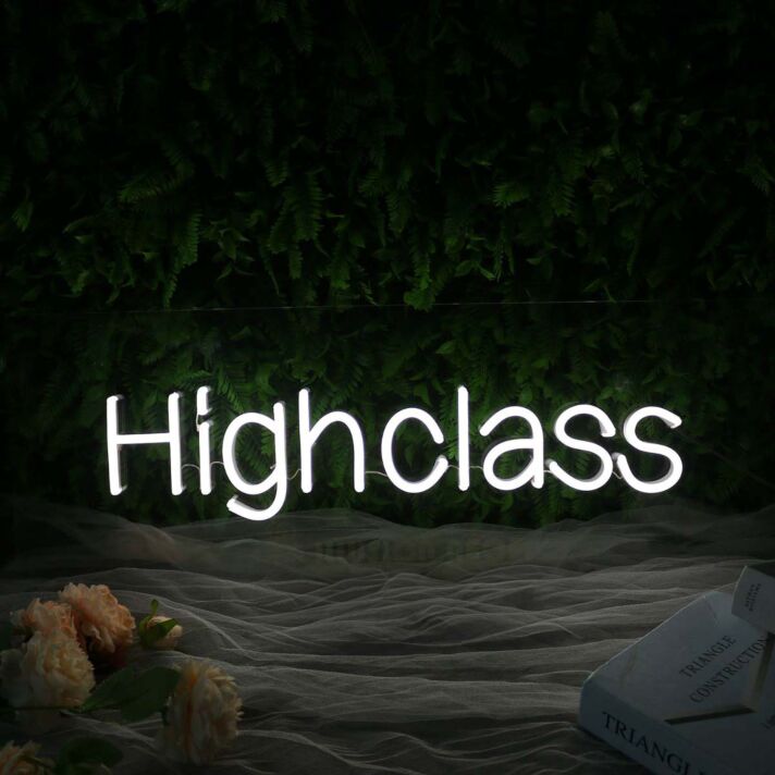 Highclass White Neon Sign
