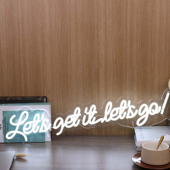 Let's Get It Let's Go White Neon Sign