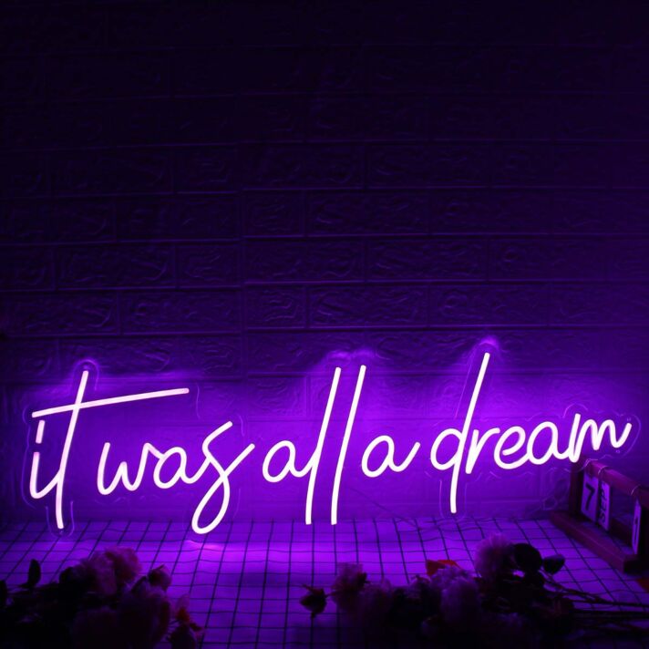 It Was All A Dream Dark Purple LED Neon Sign