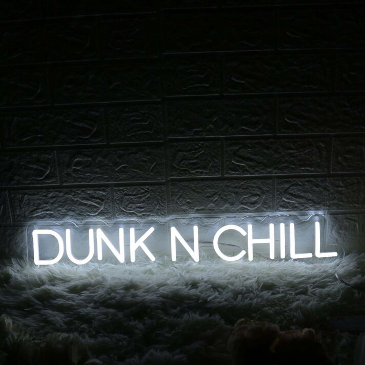 Dunk N Chill White Neon Sign