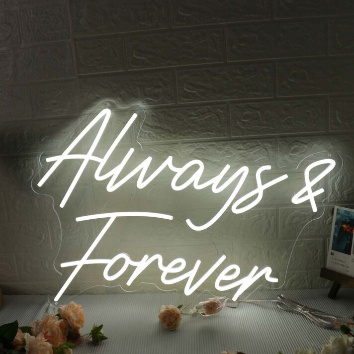 White Always And Forever White Neon Sign