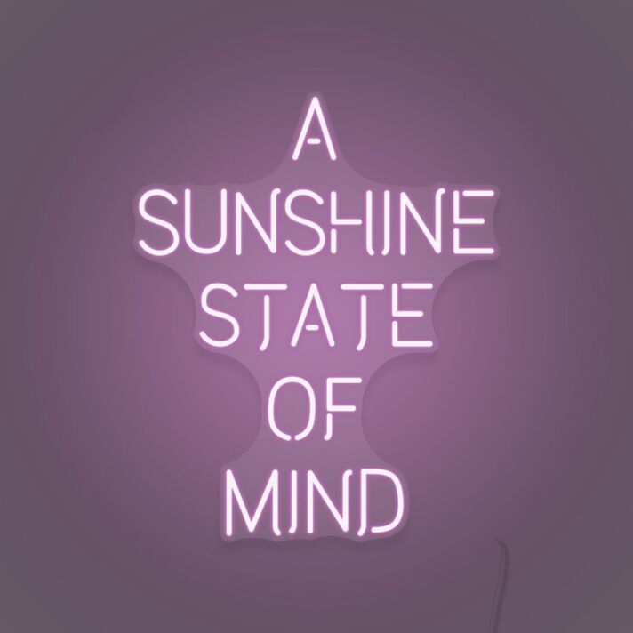 A Sunshine State of Mind LED Sign
