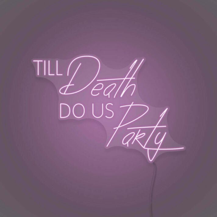 Till Death Do Us Part LED Neon Sign