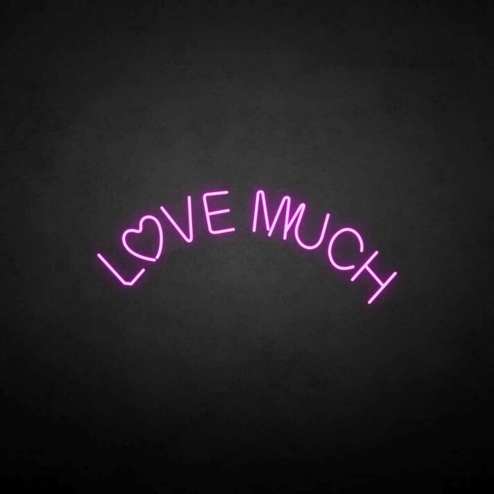'Love a lot' neon sign