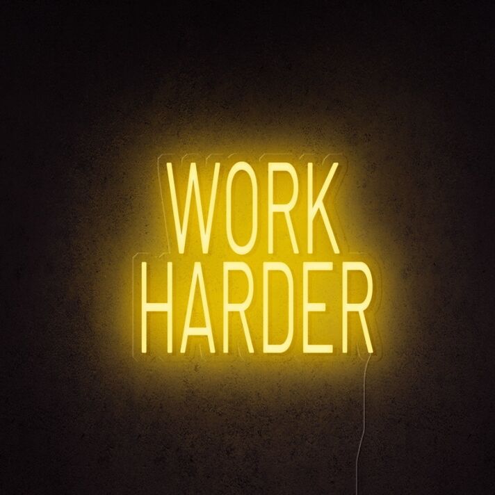 Work Harder Neon Sign for Motivational and Inspirational Spaces
