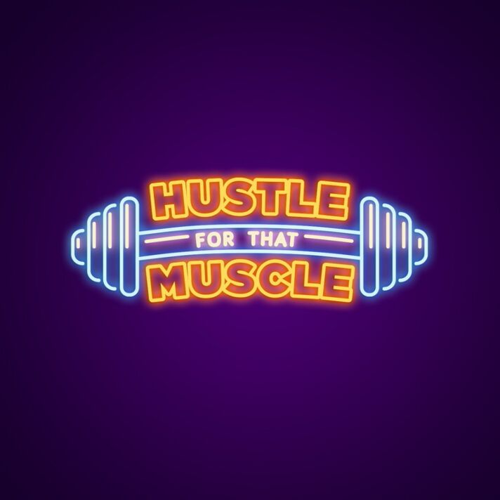 Hustle For That Muscle Neon Sign for Gyms and Motivational Spaces