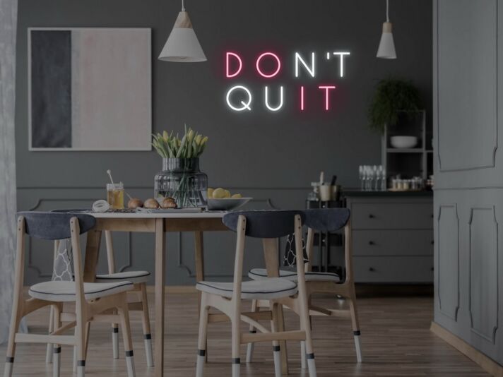 Don't Quit Do It Neon Sign for Motivational and Inspirational Spaces