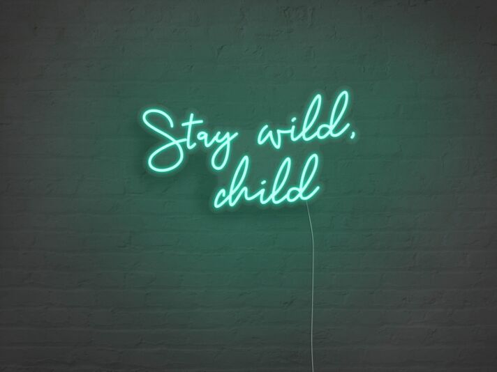 Stay Wild Child Neon Sign for Fun and Playful Spaces