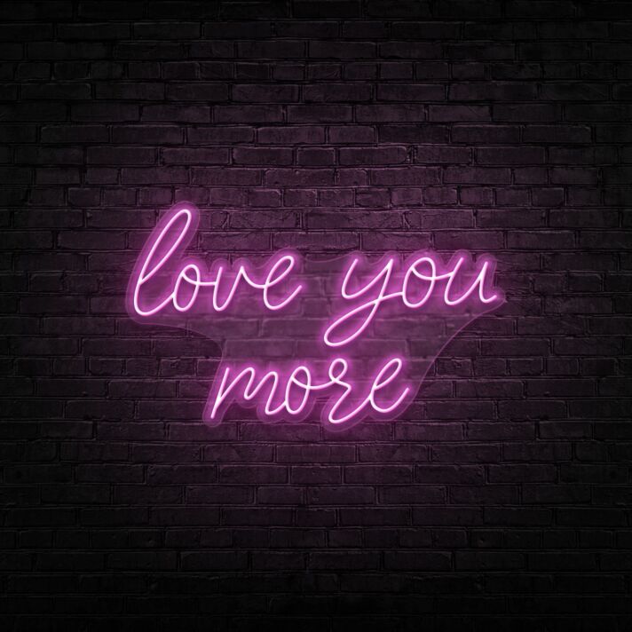 Love You More Neon Sign for Romantic and Loving Spaces
