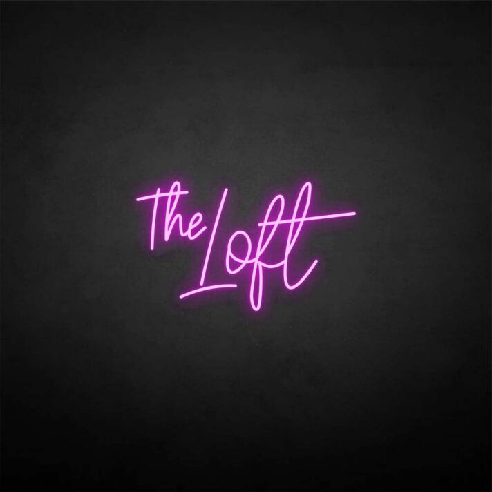 'The loft' neon sign