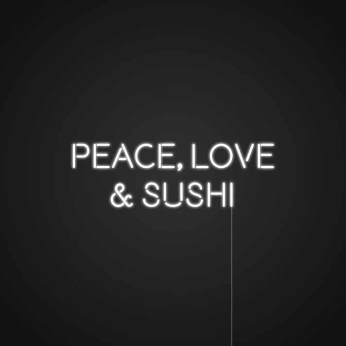 Peace Love And Sushi Neon Sign for Fun and Playful Spaces