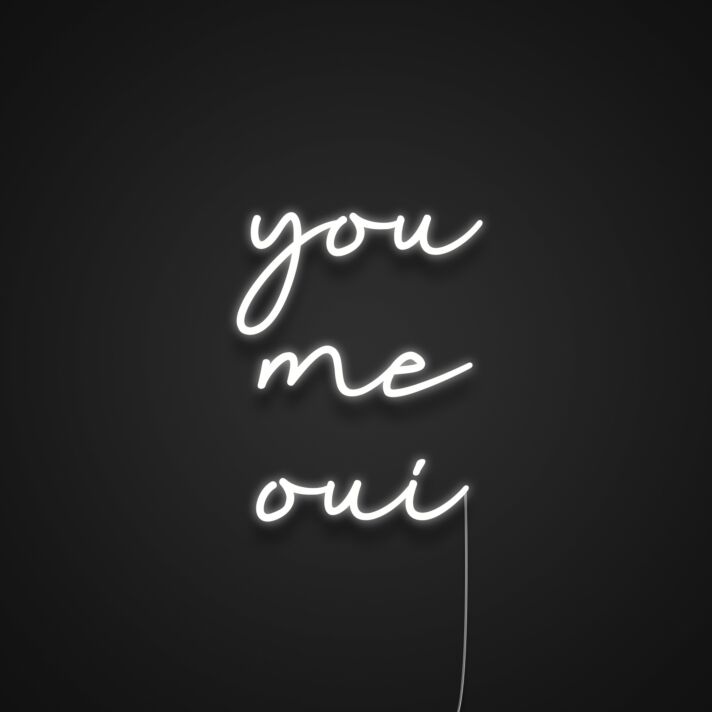You Me Oui Neon Sign for Romantic and Loving Spaces
