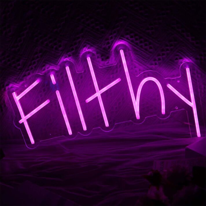 Filthy Neon Sign for Bold and Edgy Spaces