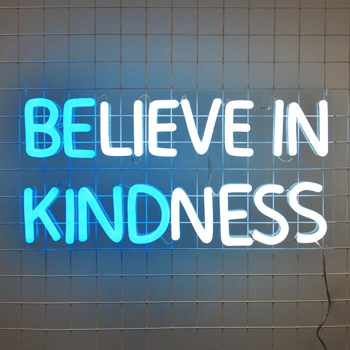 Believe In Kindness Neon Sign spreads positivity in any space