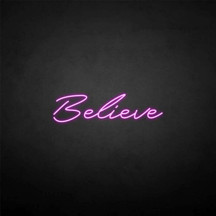 'Believe' neon sign