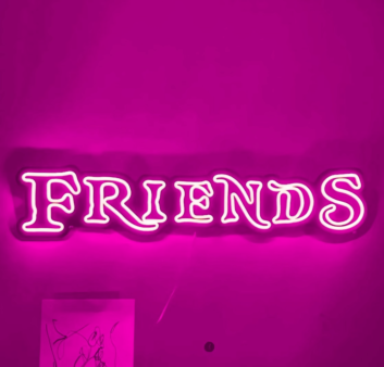 &#39;Friends&#39; neon sign