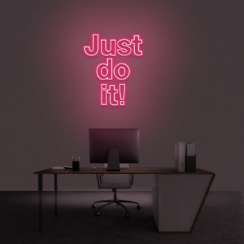 &#39;Just Do It!&#39; Neon Sign