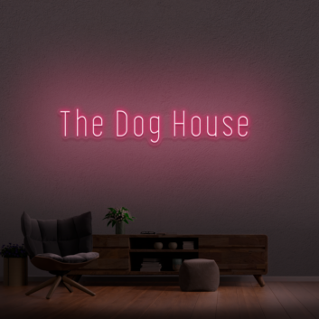 &#39;The Dog House&#39; Neon Sign