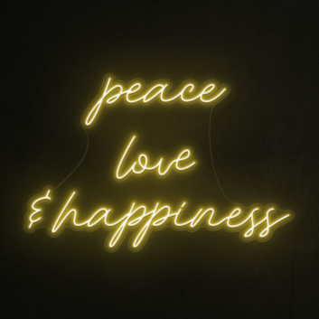 Peace, Love &amp; Happiness Neon Sign