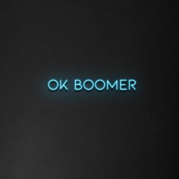 Ok Boomer Neon Sign