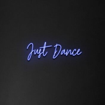 Just Dance Neon Sign
