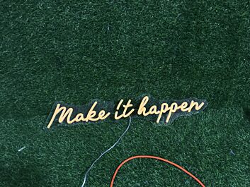 Brighten Your Office, Store, or Wedding: Make It Happen Yellow Custom LED Neon Sign Brings Inspiration Everywhere