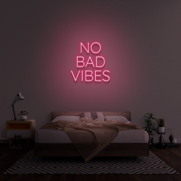 No Bad Vibes Neon Sign