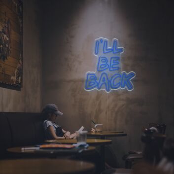Elevate Your Home, Office, or Movie Night Ambiance with the I Will Be Back LED Neon Sign.