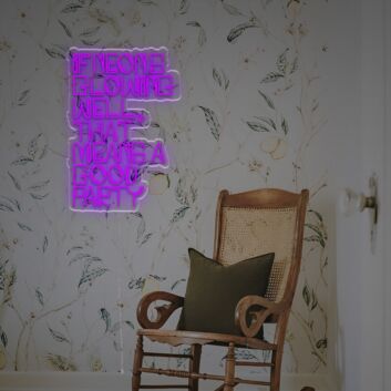 Transform Your Space into a Celebration Hub: If Neons Glowing Well That Means A Good Party LED Neon Sign for Bars, Weddings, and Home Decor.
