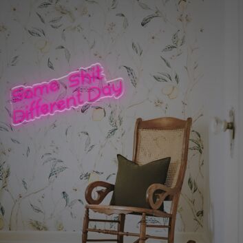Brighten Up Your Bar, Office, or Living Room with the Witty Charm of the Same Shit Different Day LED Neon Sign.
