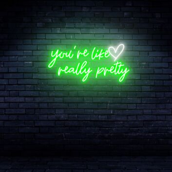 Brighten Your Wedding, Home, and Special Events with the Handcrafted Charm of the &quot;You&#039;re Like Really Pretty&quot; Neon Sign