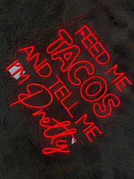 Elevate Your Dining Experience and Celebrate Love with the &quot;Feed Me Tacos And Tell Me I&#039;m Pretty&quot; LED Neon Sign for Home Decor, Romantic Dinners, and Trendy Bars.