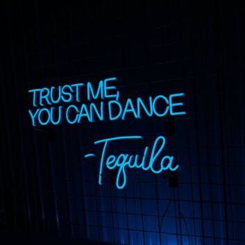 Trust Me You Can Dance Tequila Led Neon Sign Custom Tequila Quote Tex Led Sign