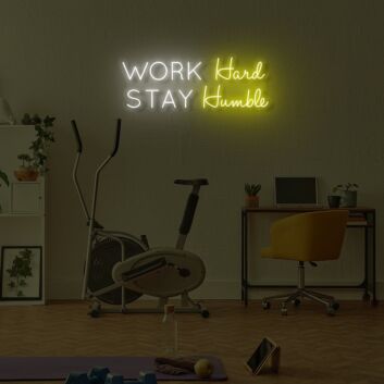Work Hard Stay Humble LED Neon Sign