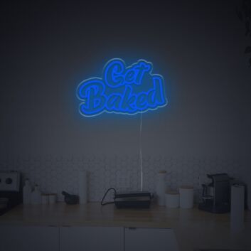 Get Baked LED Neon Sign