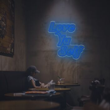 Love Ya Self Fir Home Decor LED Neon Sign