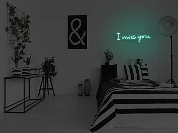 I Miss You Neon Sign