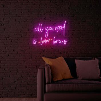 All you need is love eyebrows LED Neon Sign