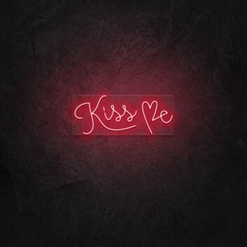 Kiss Me LED Neon Sign