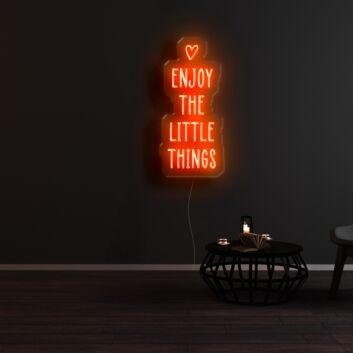 Enjoy The Little Things Neon Sign