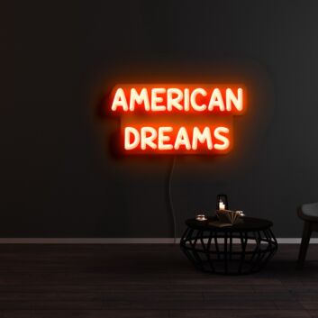 American Dreams Neon Sign
